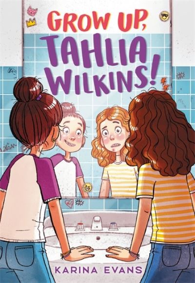 Cover for Karina Evans · Grow Up, Tahlia Wilkins! (Hardcover Book) (2022)