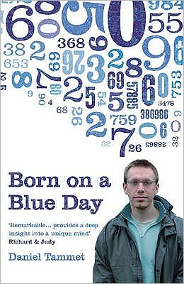 Born On a Blue Day - Daniel Tammet - Libros - Hodder & Stoughton - 9780340899755 - 22 de febrero de 2007