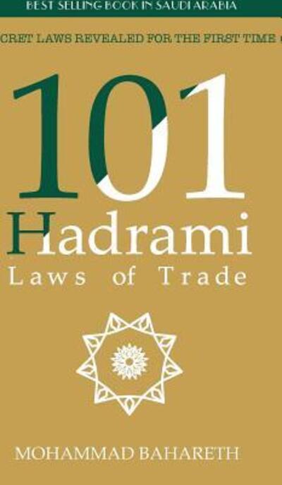 Cover for Mohammad Bahareth · 101 Hadrami Laws of Trade (Inbunden Bok) (2024)