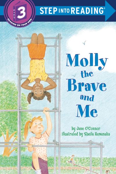 Cover for Jane O'Connor · Molly the Brave and Me - Step into Reading (Paperback Book) (1990)