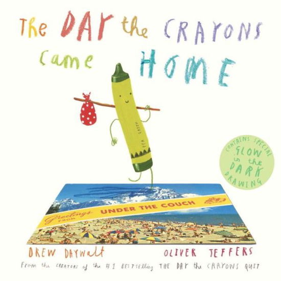 Cover for Drew Daywalt · The Day the Crayons Came Home (Innbunden bok) (2015)