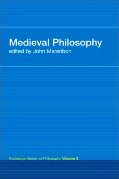 Cover for John Marenbon · Routledge History of Philosophy Volume III: Medieval Philosophy - Routledge History of Philosophy (Paperback Book) (2003)