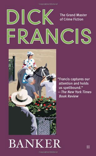 Cover for Dick Francis · Banker (Pocketbok) [Reprint edition] (2010)