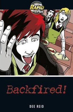 Cover for Dee Reid · Rapid Plus 4A Backfired! - Rapid Plus (Paperback Book) [School edition] (2011)