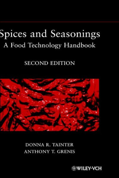 Cover for Tainter, Donna R. (Tone Brothers, Inc., IA) · Spices and Seasonings: A Food Technology Handbook (Gebundenes Buch) (2001)