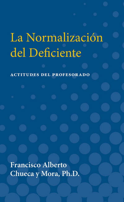 Cover for Francisco Alberto Chueca y Mora · La normalizacio?n del deficiente (Book) (1988)