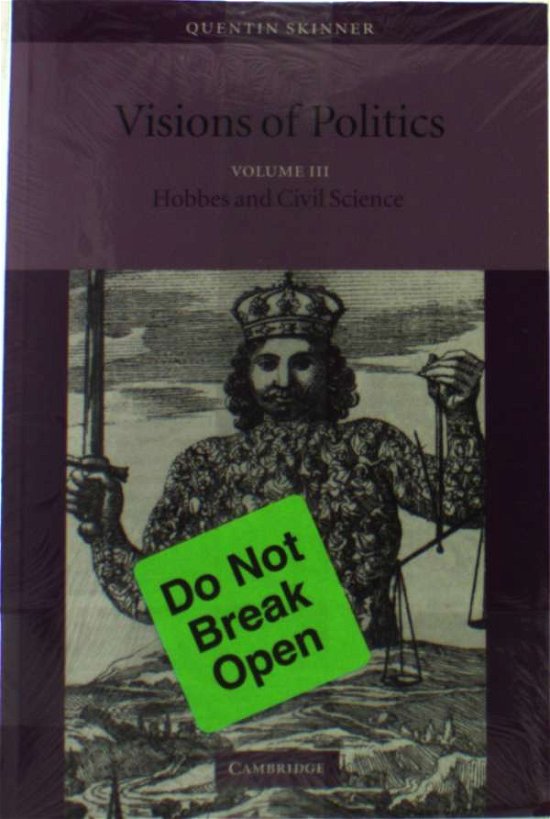 Cover for Skinner, Quentin (University of Cambridge) · Visions of Politics 3 Volume Set (Bogpakke) (2002)