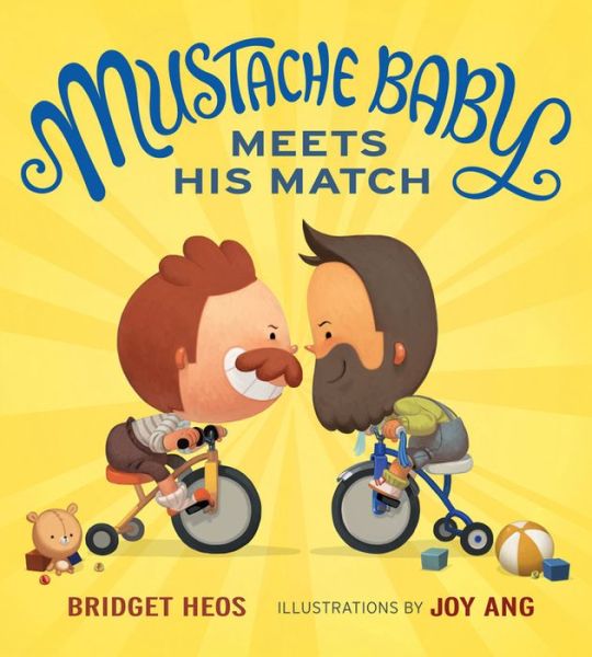 Cover for Bridget Heos · Mustache Baby Meets His Match - Mustache Baby (Hardcover Book) (2015)