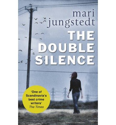 Cover for Mari Jungstedt · The Double Silence: Anders Knutas series 7 - Anders Knutas (Paperback Book) (2014)