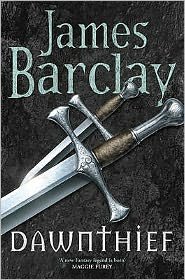 Dawnthief: An action-packed fantasy adventure filled with mercenaries, magic and mayhem - The Chronicles of the Raven - James Barclay - Libros - Orion Publishing Co - 9780575082755 - 13 de noviembre de 2008