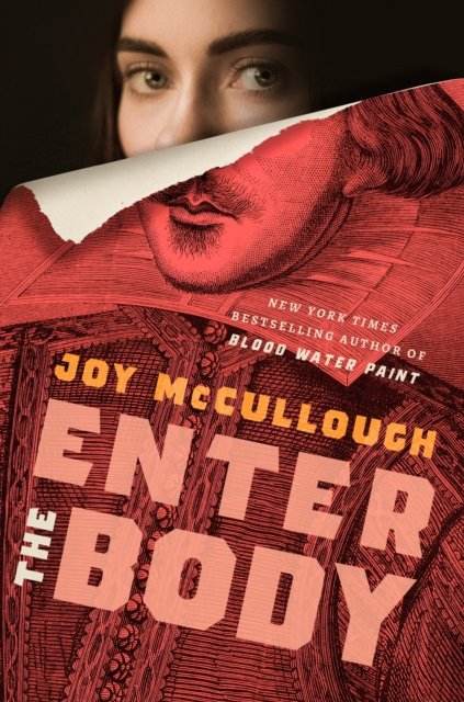 Cover for Joy McCullough · Enter the Body (Hardcover Book) (2023)