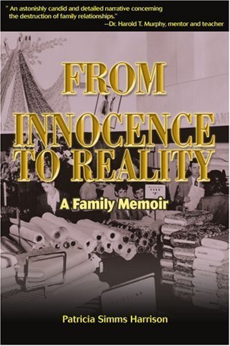 Cover for Patricia Harrison · From Innocence to Reality: a Family Memoir (Paperback Book) (2002)
