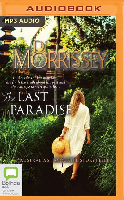 The Last Paradise - Di Morrissey - Music - Bolinda Publishing - 9780655649755 - April 7, 2020