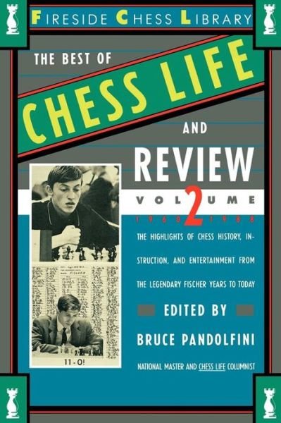 Cover for Bruce Pandolfini · Best of Chess Life and Review, Volume 2 (Fireside Chess Library) (Pocketbok) [First edition] (1988)