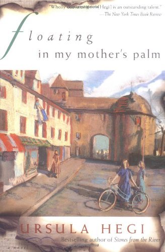 Cover for Ursula Hegi · Floating in My Mother's Palm (Paperback Book) [1st Scribner Paperback Fiction Ed edition] (1998)