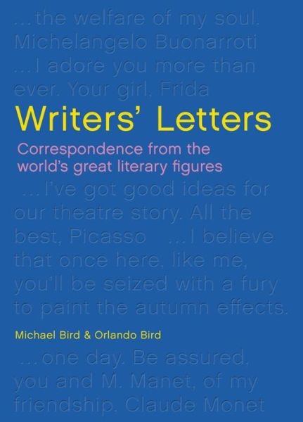 Cover for Michael Bird · Writers' Letters: Jane Austen to Chinua Achebe (Innbunden bok) (2021)