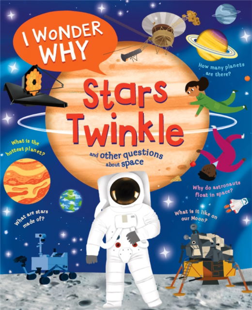 Cover for Carole Stott · I Wonder Why Stars Twinkle - I Wonder Why (Paperback Book) (2023)
