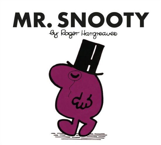 Cover for Roger Hargreaves · Mr. Snooty - Mr. Men Classic Library (Pocketbok) (2021)