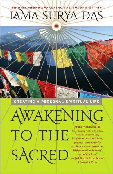 Cover for Lama Surya Das · Awakening to the Sacred: Creating a Personal Spiritual Life (Paperback Bog) [Reprint edition] (2000)