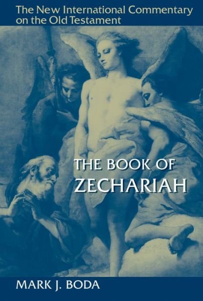 Cover for Mark J. Boda · Book of Zechariah - New International Commentary on the Old Testament (NICOT) (Gebundenes Buch) (2016)