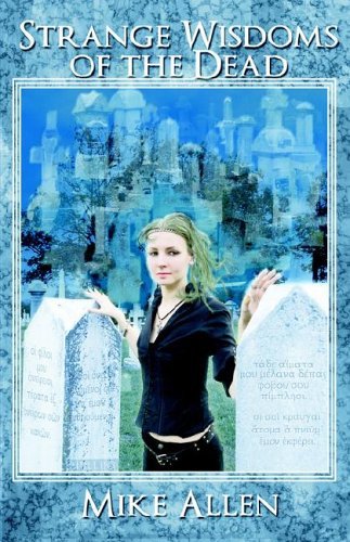 Cover for Mike Allen · Strange Wisdoms of the Dead (Pocketbok) (2006)