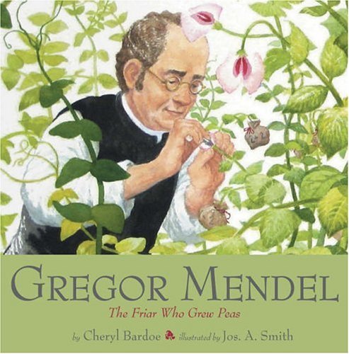 Gregor Mendel - Cheryl Bardoe - Bøger - Abrams - 9780810954755 - 1. september 2006