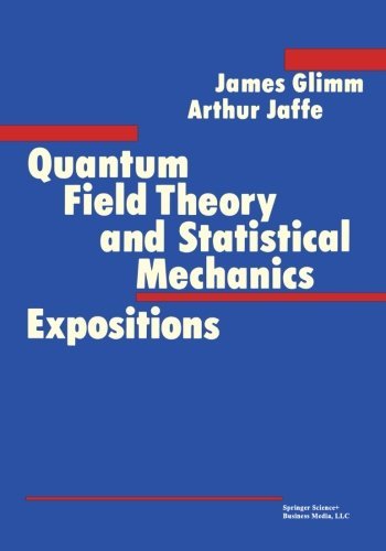 Cover for James Glimm · Quantum Field Theory and Statistical Mechanics: Expositions (Paperback Book) (1985)