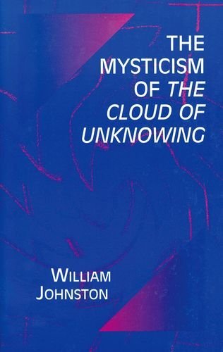 The Mysticism of the Cloud of Unknowing - William Johnston - Böcker - Fordham University Press - 9780823220755 - 2000