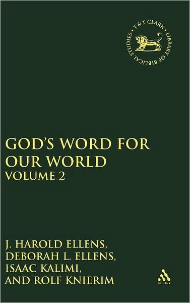 Cover for Deborah L. Knierim · God's Word for Our World: in Honor of Simon John Devires - Journal for the Study of the Old Testament Supplement S. (Inbunden Bok) (2004)