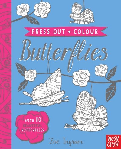 Cover for Zoe Ingram · Press Out and Colour: Butterflies - Press Out and Colour (Tavlebog) (2017)
