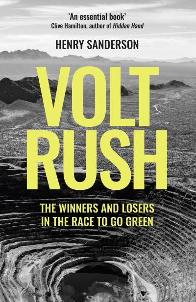 Cover for Henry Sanderson · Volt Rush: The Winners and Losers in the Race to Go Green (Hardcover Book) (2022)