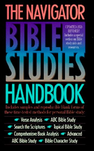 The Navigator Bible Studies Handbook - The Navigators - Books - NavPress - 9780891090755 - August 15, 1994