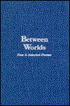 Cover for John Gill · Between worlds (Book) (1993)