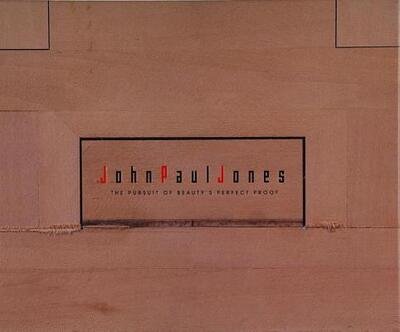 Cover for John Paul Jones · John Paul Jones the pursuit of beauty's perfect proof (Book) (2009)