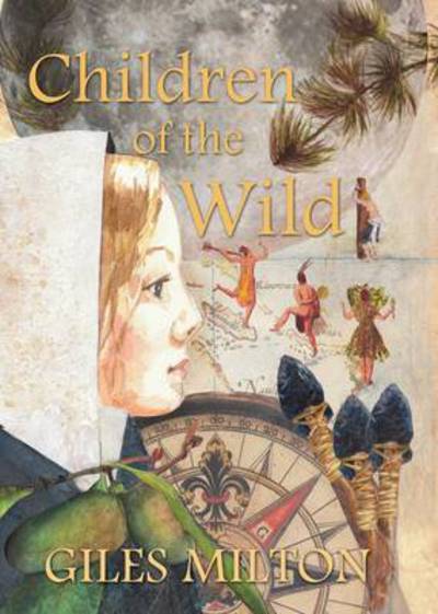 Cover for Giles Milton · Children of the Wild (Paperback Book) (2013)