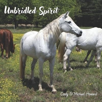 Cover for Michael Howard · Unbridled Spirit (Bok) (2023)
