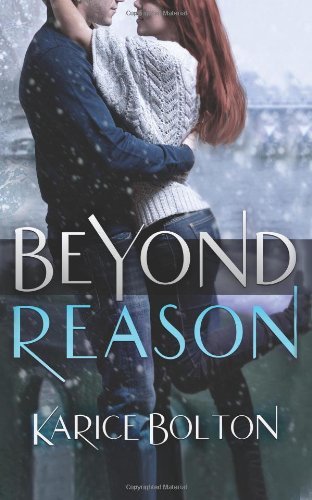 Cover for Karice Bolton · Beyond Reason (Beyond Love Series) (Volume 3) (Paperback Bog) (2014)