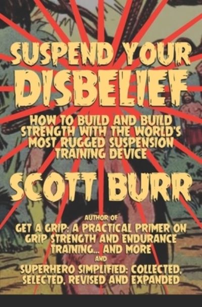 Cover for Scott Burr · Suspend Your Disbelief (Paperback Book) (2019)