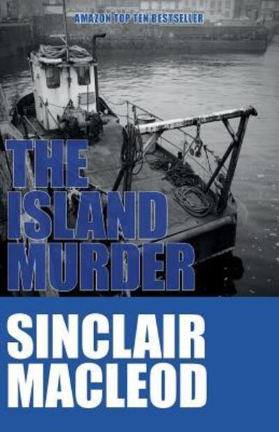 Cover for Sinclair Macleod · The Island Murder (Paperback Book) (2016)