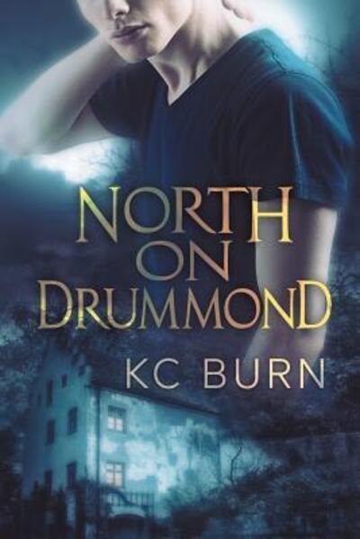 Cover for KC Burn · North on Drummond (Paperback Book) (2018)