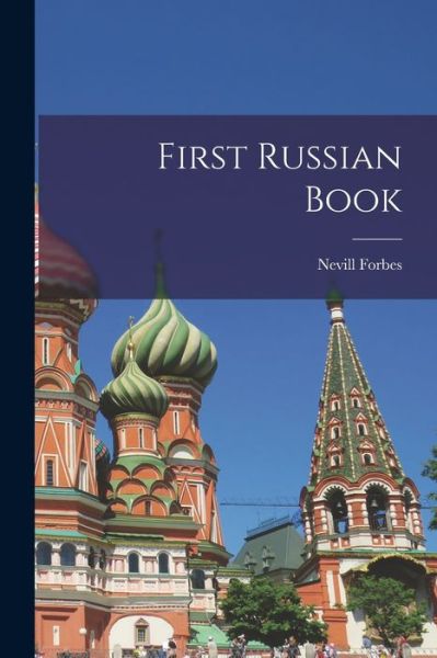 Cover for Forbes Nevill · First Russian Book (Book) (2022)