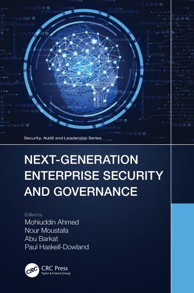 Next-Generation Enterprise Security and Governance - Security, Audit and Leadership Series (Paperback Book) (2024)