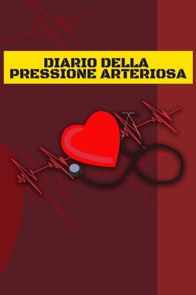 Cover for Aiuto Quotidiano · Diario Della Pressione Arteriosa (Pocketbok) (2019)