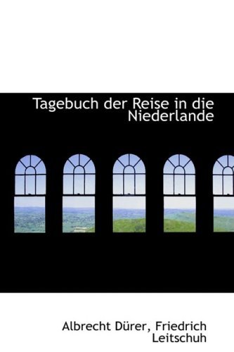 Cover for Albrecht Dürer · Tagebuch Der Reise in Die Niederlande (Pocketbok) [German edition] (2009)