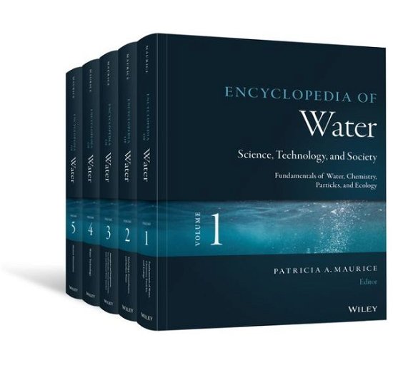 Cover for Maurice · Encyclopedia of Water, 5 Volume Set: Science, Technology, and Society (Hardcover Book) (2020)