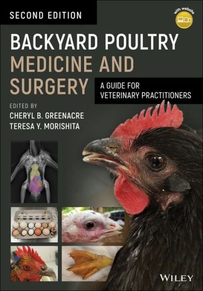 Cover for CB Greenacre · Backyard Poultry Medicine and Surgery: A Guide for Veterinary Practitioners (Paperback Bog) (2021)