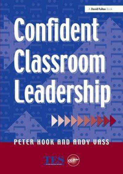 Cover for Peter Hook · Confident Classroom Leadership (Innbunden bok) (2016)