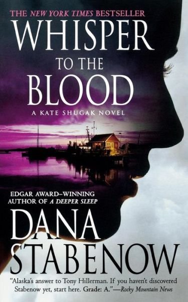 Cover for Dana Stabenow · Whisper to the Blood (Paperback Book) (2009)