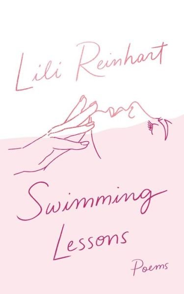 Cover for Lili Reinhart · Swimming Lessons: Poems (Paperback Book) (2020)
