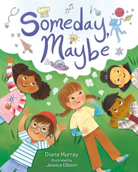 Cover for Diana Murray · Someday, Maybe (Gebundenes Buch) (2023)